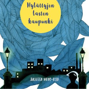 Hylättyjen lasten kaupunki