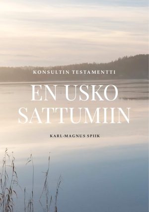 En usko sattumiin