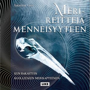 Merireittejä menneisyyteen