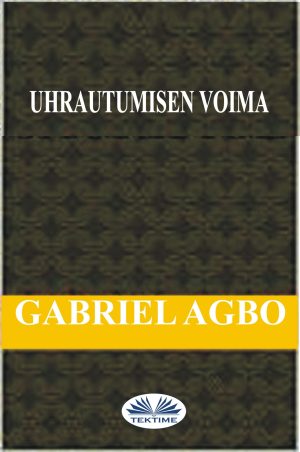 Uhrautumisen Voima