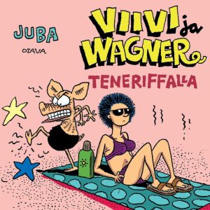 Viivi ja Wagner Teneriffalla