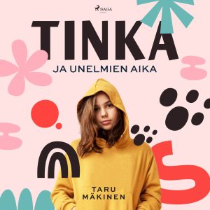 Tinka ja unelmien aika