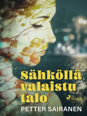 Sähköllä valaistu talo