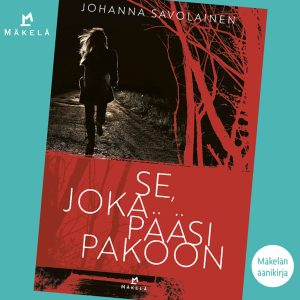 Se, joka pääsi pakoon