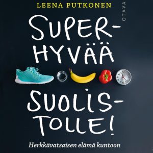 Superhyvää suolistolle!