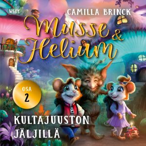 Musse ja Helium 2: Kultajuuston jäljillä