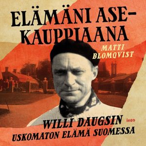 Elämäni asekauppiaana