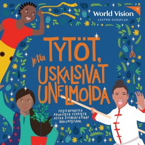 Tytöt, jotka uskalsivat unelmoida