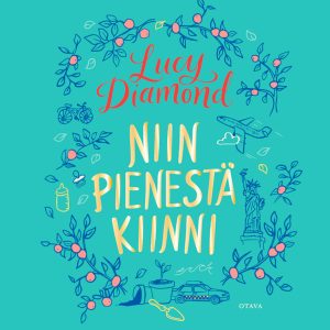 Niin pienestä kiinni