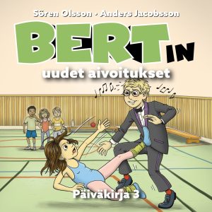Bertin uudet aivoitukset