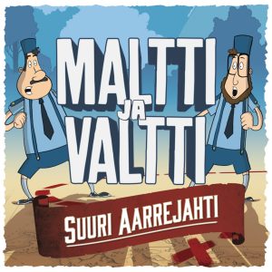 Maltti ja Valtti - Suuri aarrejahti