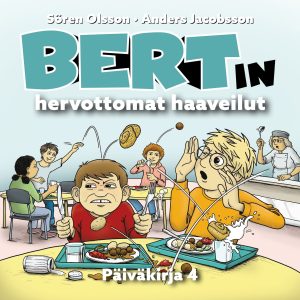Bertin hervottomat haaveilut