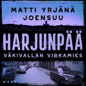 Harjunpää - Väkivallan virkamies