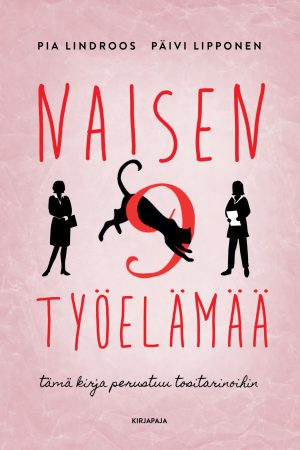 Naisen 9 työelämää