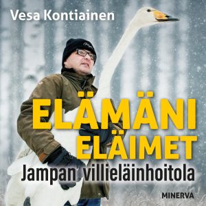Elämäni eläimet - Jampan villieläinhoitola