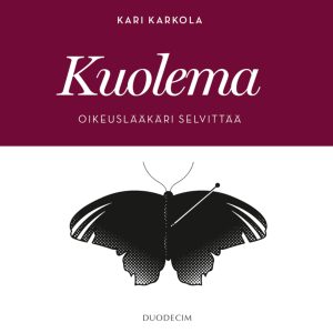 Kuolema - Oikeuslääkäri selvittää