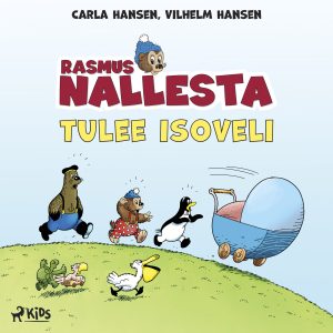 Rasmus Nallesta tulee isoveli