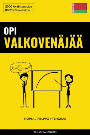 Opi Valkovenäjää - Nopea / Helppo / Tehokas