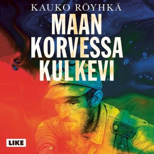 Maan korvessa kulkevi