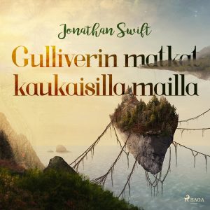 Gulliverin matkat kaukaisilla mailla
