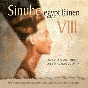 Sinuhe egyptiläinen, osa 18