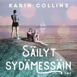 Säilyt sydämessäin