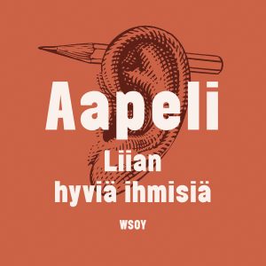 Liian hyviä ihmisiä