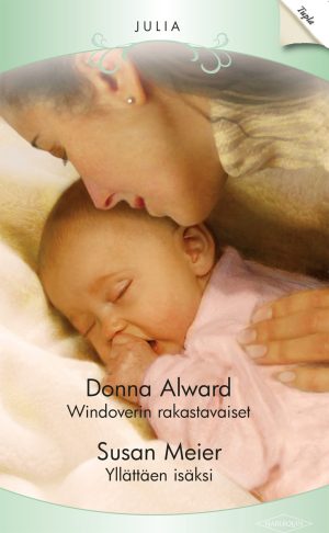 Yllättäen isäksi / Windoverin rakastavaiset