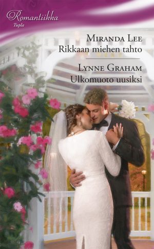 Rikkaan miehen tahto / Ulkomuoto uusiksi