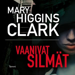 POISTETTU MYYNNISTÄ Vaanivat silmät