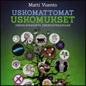 Uskomattomat uskomukset
